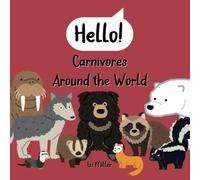 Hello! Carnivores Around the World