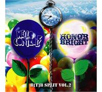 Hello Control/Honor Bright - B [T]B Split Vol. 2