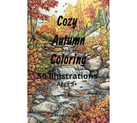 Hello Cozy Autumn Coloring: 50 Fall Coloring pages for All Ages