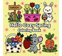 Hello Cozy Spring: Bold And Easy Coloring Book with Cute Spring and Easter Designs