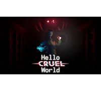 Hello Cruel World
