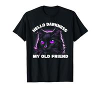 Hello Darkness Il mio vecchio amico gatto nero Sarcastico proprietario di gatti Maglietta