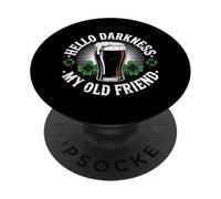 Hello Darkness My Old Friend Beer Bere San Patrizio PopSockets PopGrip Adesivo