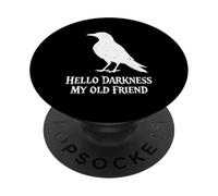 Hello Darkness My Old Friend Corvo Corvo Halloween Goth Humor PopSockets PopGrip Adesivo