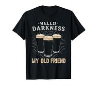 Hello Darkness My Old Friend Strout Beer Lover Bevitore di birra Maglietta