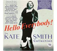 Kate Smith Hello Everybody: The Kate Smith Collection 1926-1950 (CD) Album