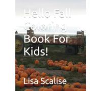 Hello Fall Coloring Book For Kids!