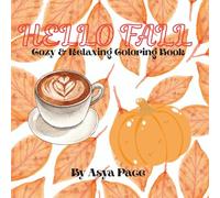 HELLO FALL: Cozy & Relaxing Coloring Book