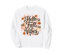 Hello Fall Vibes - Graziosa Zucca con Foglie d'Acero, Design Autunnale Felpa