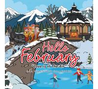 Hello February: "Love is in The Air"
