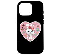 Hello First Grade 1st Grader Girl Gatto Gattino Ritorno A Scuola Custodia per iPhone 16 Pro