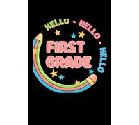 HELLO FIRST GRADE