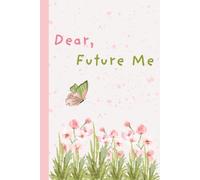 Hello, Future: A Premium Colorful Journal with Beautiful Pages for Writing, Reflection & Daily Inspiration