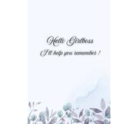 Hello Girlboss ! I'll help you remember !: Elegant Lined Notebook for Work, Gift Idea for Coworker, Business Women, Friend, Mom, Sister, Daughter, ... Checklist, Important Things to Do in Office