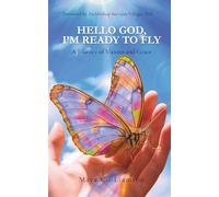 Hello God, I'm Ready To Fly