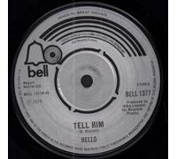 Hello - HELLO Tell Him UK 7" 45