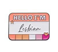 Hello I'm A Lesbian Pin Badge, Misura unica, Metallo