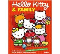 Hello Kitty & family. Libro pop-up. Ediz. illustrata