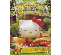 Hello Kitty - Il Villaggio Di Hello Kitty Vol.1 - Il Villaggio Albero