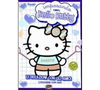 Hello Kitty. Imparando con Hello Kitty. Vol. 3. Le relazioni con gli amici