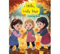 Hello, Leafy Days: Coloring Book