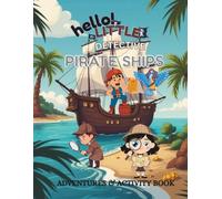 Hello little detective(pirate ship): Adventures & activity book