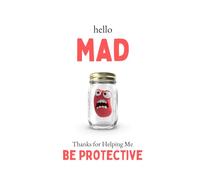 Hello Mad: Thanks For Helping Me Be Protective