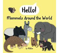 Hello! Mammals Around the World
