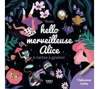 Hello merveilleuse Alice: 6 cartes à gratter et 1 bâtonnet inclus