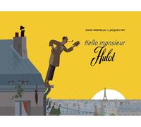 Hello Monsieur Hulot - Merveille David