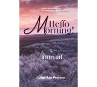 Hello Morning!: Journal