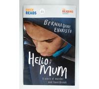Hello Mum: From the Booker prize-winning author of Girl, Woman, Other