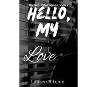 Hello, My Love: 2 - Ritchie Lauren