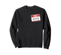 Hello My Name Is Anxiety Tag Nome Divertente Inverso Felpa