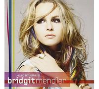 Hello My Name Is by Bridgit Mendler
