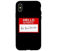 Hello My Name is... Mr. Bus Driver - Men's Cute School Custodia per iPhone X/XS