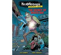Hello Neighbor 1: The Secret of Bosco Bay: Volume 1
