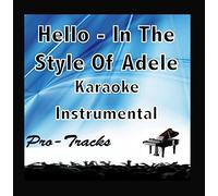 Hello (Originally Performed by Adele) [Karaoke Version]