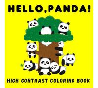Hello Panda!: A Sweet High-Contrast Book for Babies. Black & White + Gentle Colors to Stimulate Tiny Eyes. Ideal Newborn Gift for Ages 0-12 Months