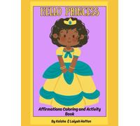 Hello Princess: Affirmations Coloring and Activity Book