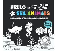 Hello Sea Animals: High Contrast Baby Book for Newborns