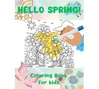 Hello Spring! Coloring Book for Kids