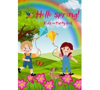 Hello Spring!: Kids activity book
