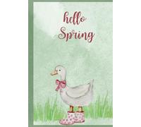 Hello Spring: Notebook For Spring Lovers