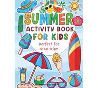 Hello Summer Activity Book: Perfect for Road Trips