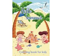 Hello Summer: Coloring book for kids