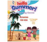 Hello Summer!: Fun Learning Games & Activities for Kids (Ages 4-8)