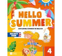 Hello summer. Per la Scuola elementare (Vol. 4)