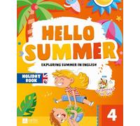 Hello summer. Per la Scuola elementare (Vol. 4)