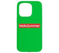 Hello Summer School is Out and I am Ready for Fun and Summer Custodia per iPhone 15 Pro
